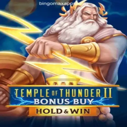 Discover the Thrills of TempleofThunderIIBonusBuy at BINGOMAX Online Casino Philippines